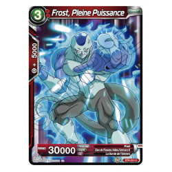 BT9-014 Frost, Pleine Puissance