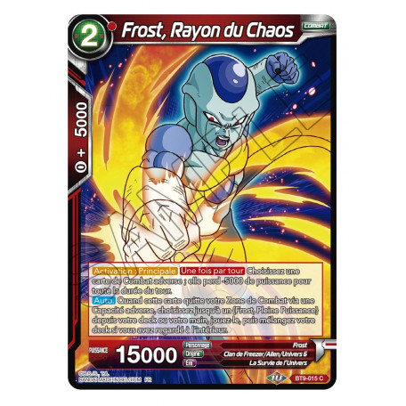 BT9-015 Frost, Rayon du Chaos