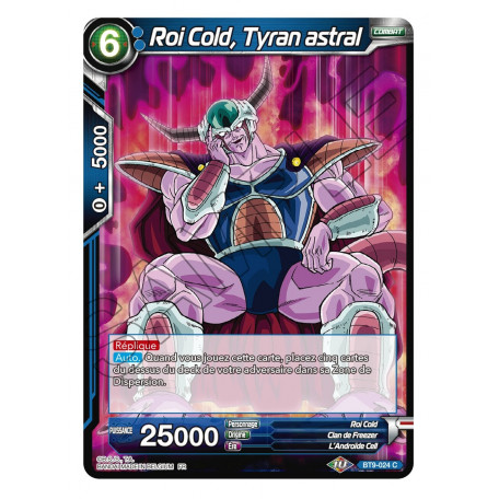 BT9-024 Roi Cold, Tyran astral