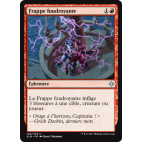 Frappe foudroyante  / Lightning Strike